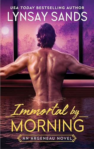 Immortal by Morning: An Argeneau Novel (An Argeneau Novel, 37)