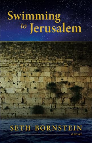 Swimming to Jerusalem: A Novel