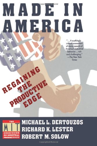 Made in America: Regaining the Productive Edge