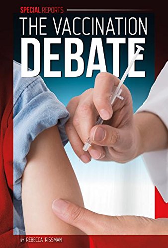 Vaccination Debate (Special Reports)