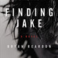 Finding Jake: A Novel