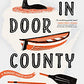 A Death in Door County (A Monster Hunter Mystery)