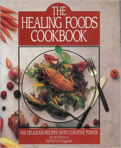 Healing Foods Cookbook