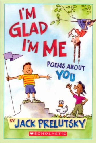 I'm Glad I'm Me: Poems About You