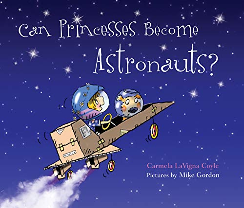 Can Princesses Become Astronauts? (Do Princesses)