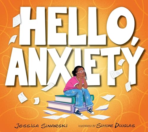 Hello, Anxiety (Your Magic Backpack)