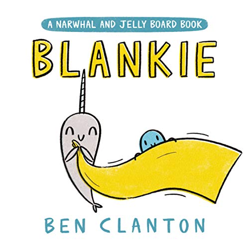 Blankie (A Narwhal and Jelly Board Book) (A Narwhal and Jelly Book)