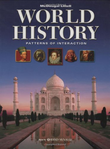 McDougal Littell World History: Patterns of Interaction: Student Edition Grades 9-12 2007