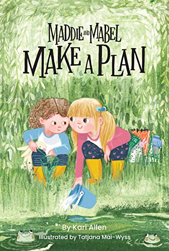 Maddie and Mabel Make a Plan: Book 4 (Maddie and Mabel, 4)