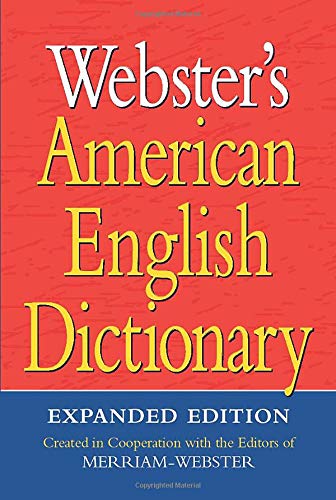 Webster's American English Dictionary, Expanded Edition, Newest Edition