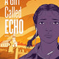 Northwest Resistance (A Girl Called Echo, 3) (Volume 3)