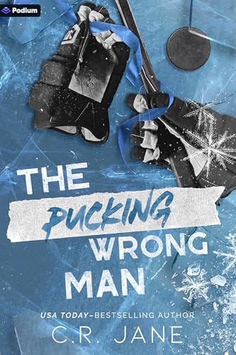 The Pucking Wrong Man: A Hockey Romance (The Pucking Wrong Series, 4)