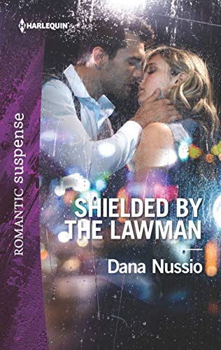 Shielded by the Lawman (True Blue, 3)