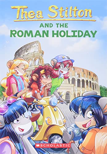 The Roman Holiday (Thea Stilton 34): Volume 34 (Thea Stilton)