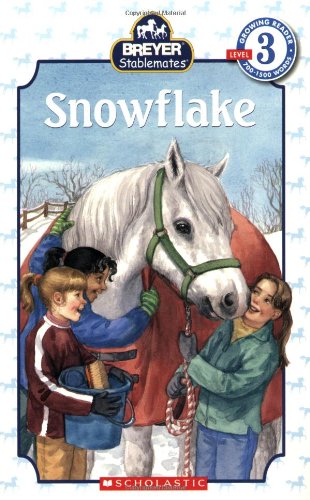 Stablemates: Snowflake (Scholastic Reader Level 3)