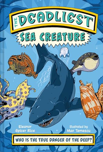 The Deadliest: Sea Creature