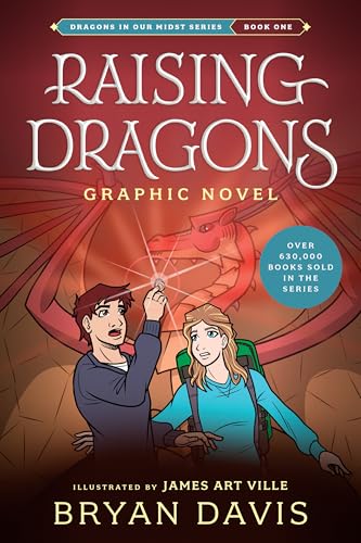 Raising Dragons Graphic Novel (Dragons in Our Midst)