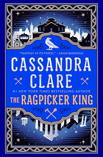 The Ragpicker King (Chronicles of Castellane)