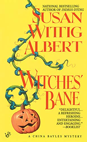 Witches' Bane (China Bayles 2)