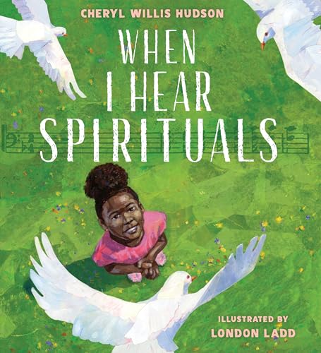 When I Hear Spirituals