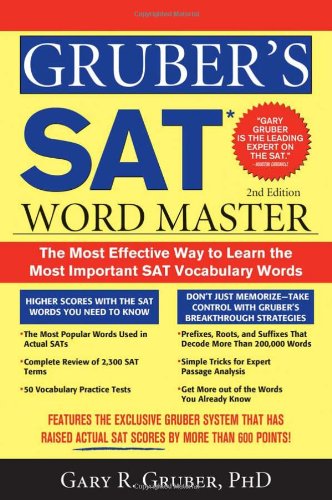 Gruber's SAT Word Master: The Most Effective Way to Learn the Most Important SAT Vocabulary Words