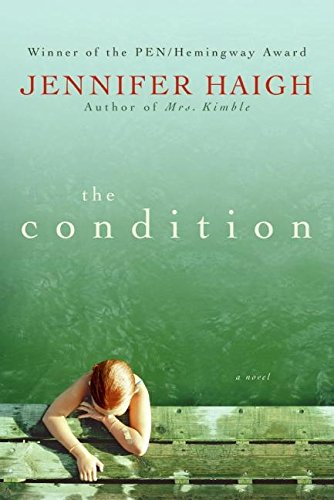 The Condition: A Novel