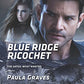 Blue Ridge Ricochet (The Gates: Most Wanted)