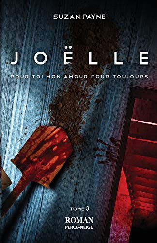 Joëlle (Pour Toi Mon Amour Pour Toujours) (French Edition)