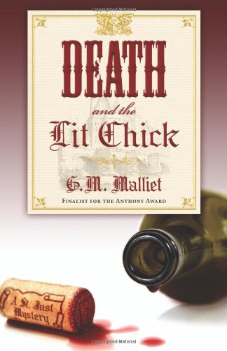Death and the Lit Chick (A St. Just Mystery)