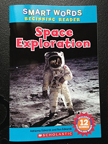 Space Exploration - Smart Words/Beginning Reader