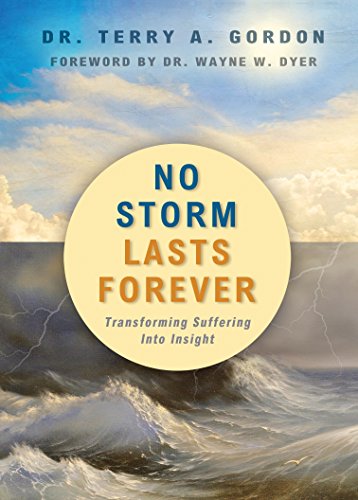 No Storm Lasts Forever: Transforming Suffering into Insight