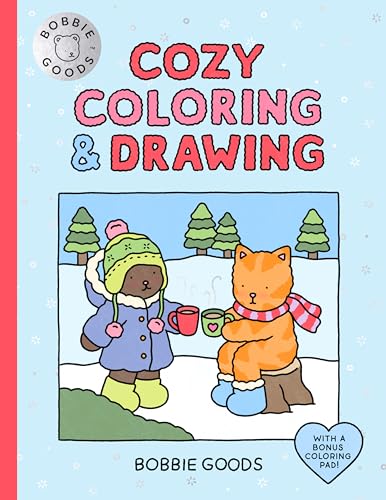 Bobbie Goods Cozy Coloring & Drawing: With a Bonus Coloring Pad (Official Bobbie Goods)