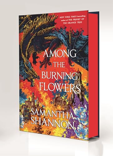 Among the Burning Flowers: Deluxe Edition (The Roots of Chaos)