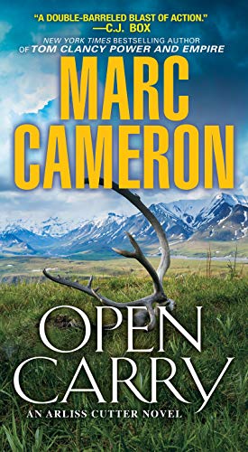 Open Carry: An Action Packed US Marshal Suspense Novel (An Arliss Cutter Novel)