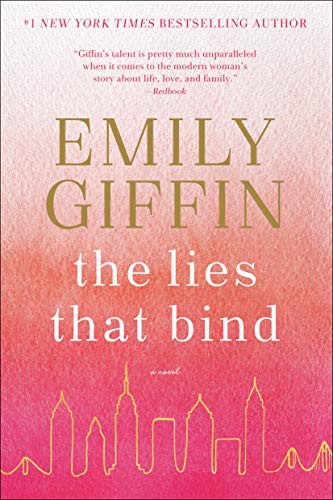 The Lies That Bind: A Novel