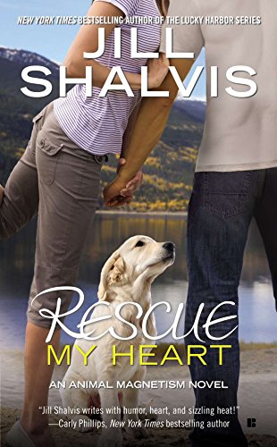 Rescue My Heart (An Animal Magnetism Novel)
