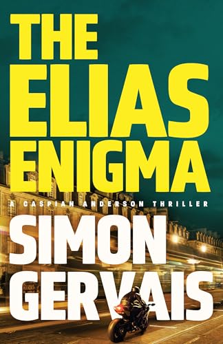 The Elias Enigma (Caspian Anderson)