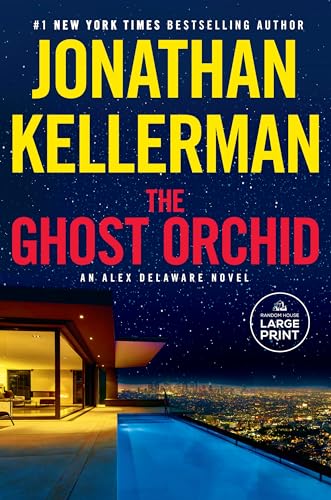 The Ghost Orchid: An Alex Delaware Novel