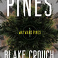 Pines: Wayward Pines: 1 (The Wayward Pines Trilogy)