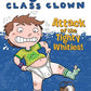 Attack of the Tighty Whities! #7 (George Brown, Class Clown)