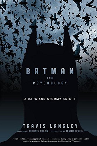 Batman and Psychology: A Dark and Stormy Knight