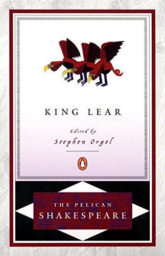 King Lear (The Pelican Shakespeare)