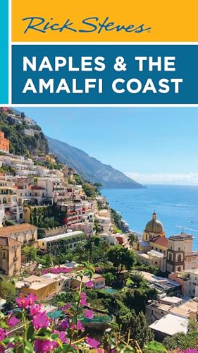 Rick Steves Naples & the Amalfi Coast (Rick Steves Travel Guide)