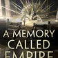 A Memory Called Empire (Teixcalaan, 1)