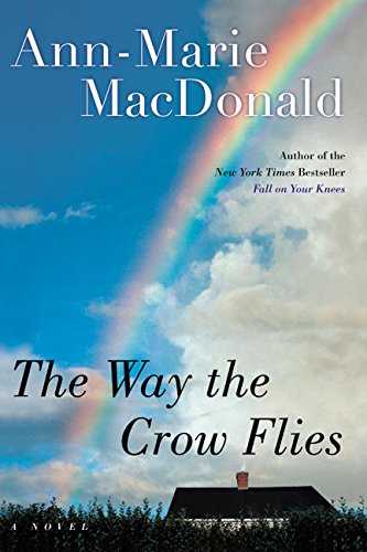 The Way the Crow Flies: A Novel