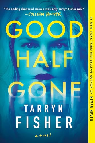 Good Half Gone: A Domestic Thriller