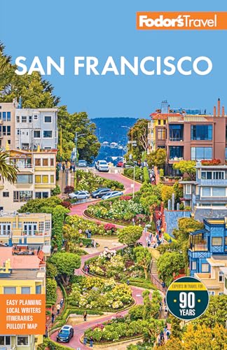 Fodor's San Francisco: with the best of Napa & Sonoma (Full-color Travel Guide)