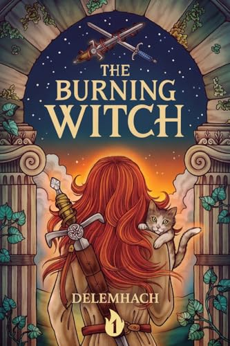The Burning Witch: A Humorous Romantic Fantasy
