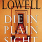 Die in Plain Sight: A Novel of Suspense (Lowell, Elizabeth)