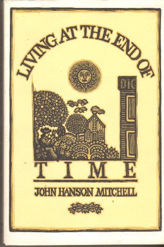 Living at the End of Time